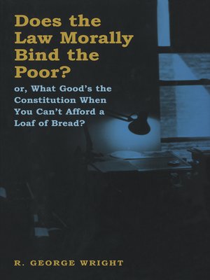 cover image of Does the Law Morally Bind the Poor?